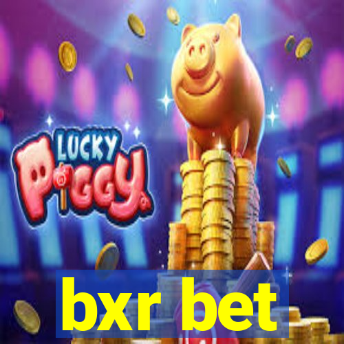 bxr bet